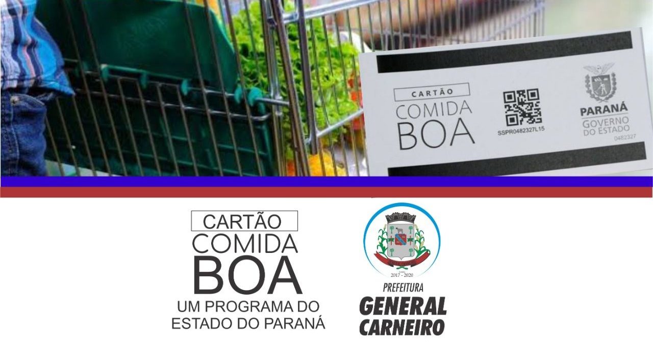 Prefeitura de General Carneiro informa locais de retirada do Cartão Comida Boa