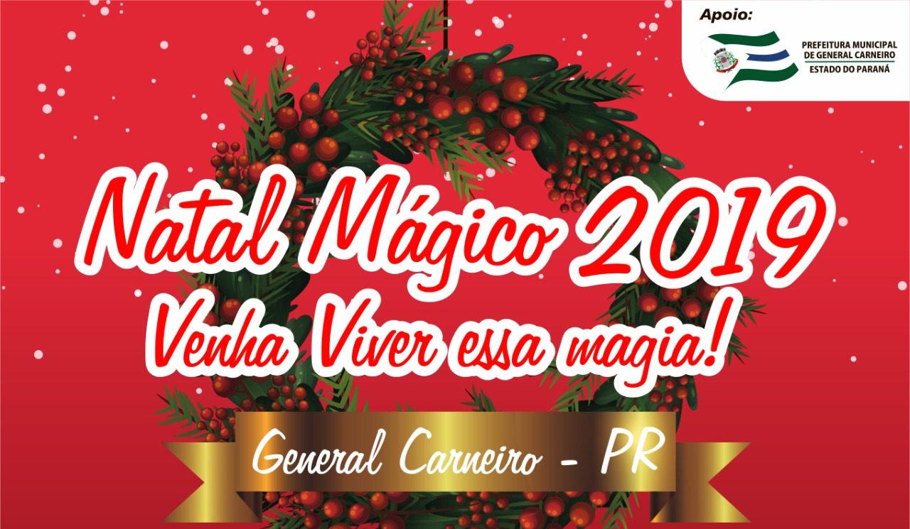 Prefeitura de General Carneiro prepara programação para o ‘Natal Mágico 2019’