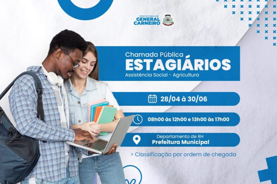 General Carneiro abre Chamada Pública para Estagiários. Confira o edital: