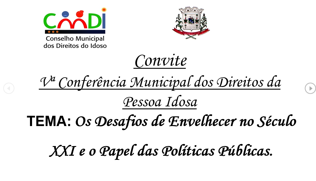 Convite: Vª Conferência Municipal dos Direitos da Pessoa Idosa