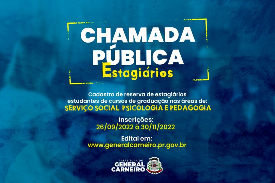 Chamada Pública para Estagiários – estudantes de Psicologia, Pedagogia e Serviço Social