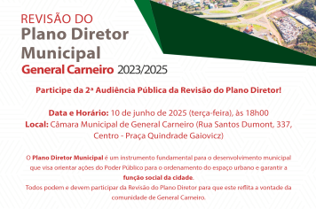 O MUNICÍPIO DE GENERAL CARNEIRO REALIZARÁ AUDIÊNCIA PÚBLICA DA REVISÃO DO PLANO DIRETOR MUNICIPAL.