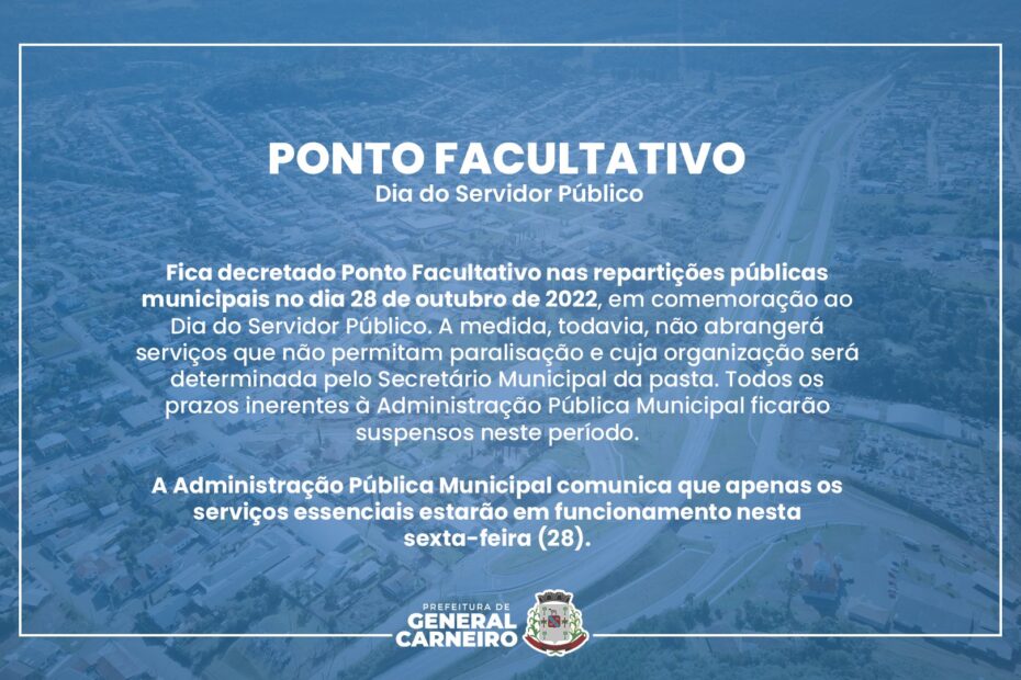 Prefeitura de General Carneiro decreta Ponto Facultativo em virtude do Dia do Funcionário Público nesta sexta-feira (28).