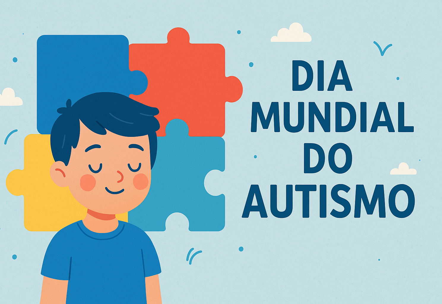 2 de Abril - Dia Mundial de Conscientização Sobre o Autismo